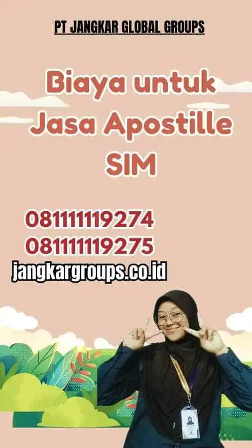 Biaya untuk Jasa Apostille SIM