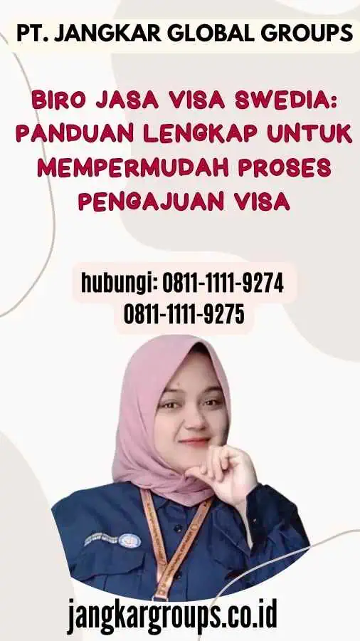 Biro Jasa Visa Swedia Panduan Lengkap untuk Mempermudah Proses Pengajuan Visa