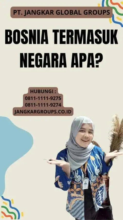 Bosnia termasuk negara apa?