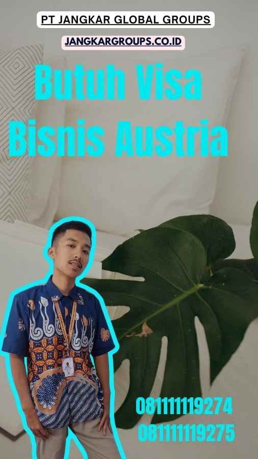 Butuh Visa Bisnis Austria