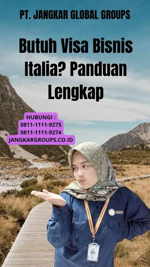 Butuh Visa Bisnis Italia? Panduan Lengkap