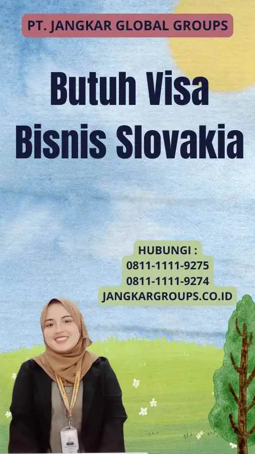 Butuh Visa Bisnis Slovakia