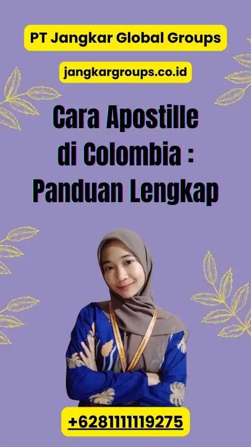 Cara Apostille di Colombia : Panduan Lengkap