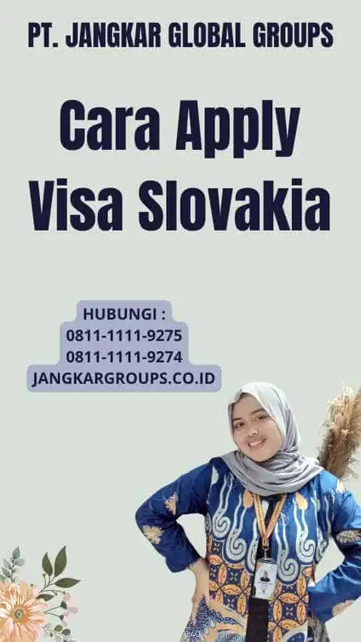 Cara Apply Visa Slovakia