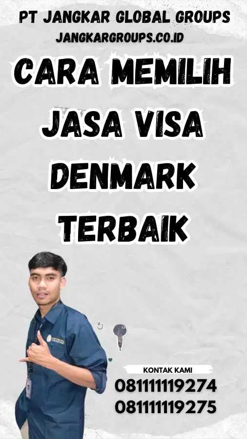 Cara Memilih Jasa Visa Denmark Terbaik