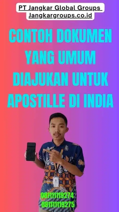 Contoh Dokumen yang Umum Diajukan untuk Apostille di India