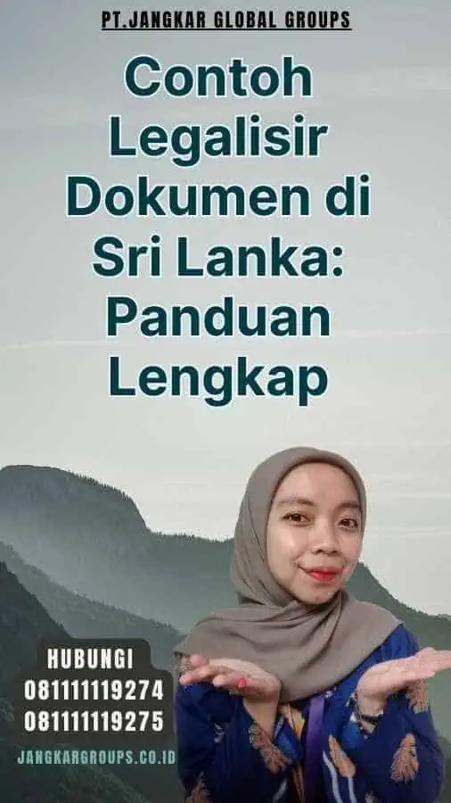 Contoh Legalisir Dokumen di Sri Lanka Panduan Lengkap