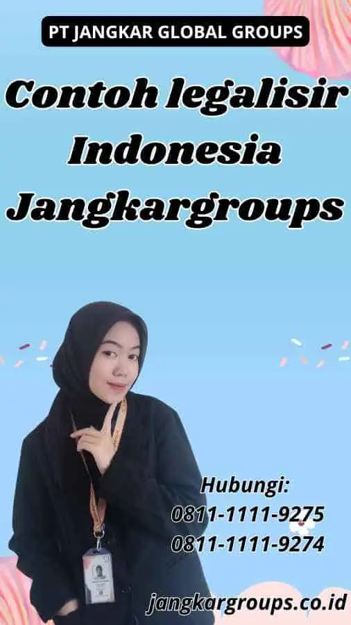 Contoh legalisir Indonesia Jangkargroups