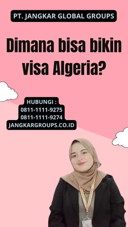 Dimana bisa bikin visa Algeria?