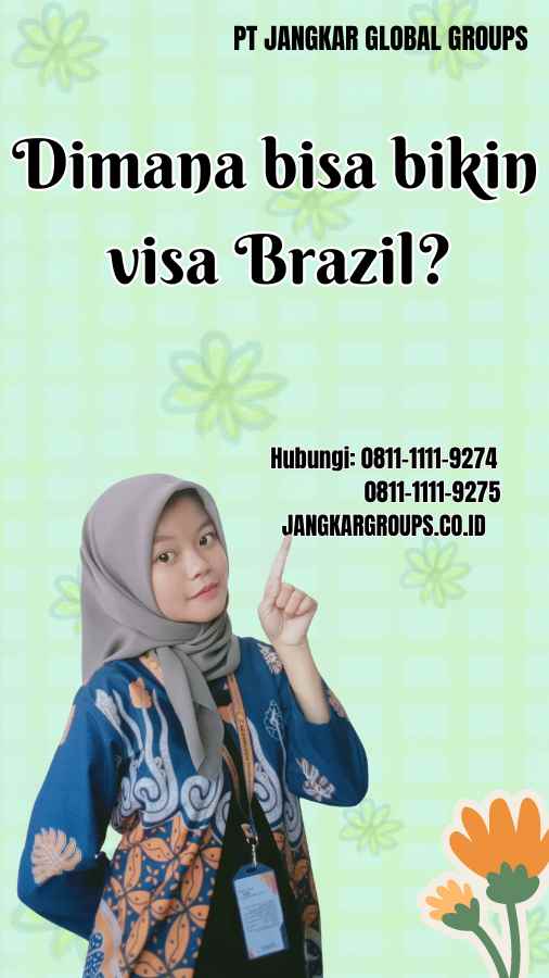 Dimana bisa bikin visa Brazil