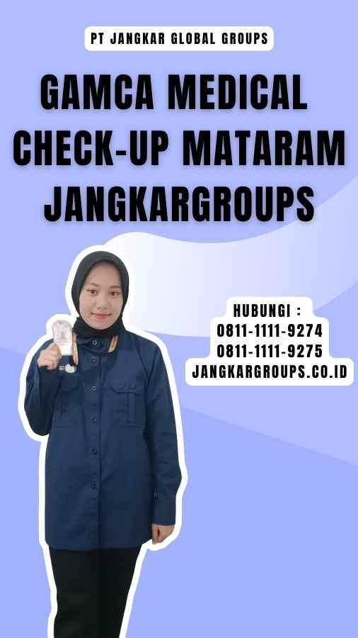 Gamca Medical Check-up Mataram Jangkargroups