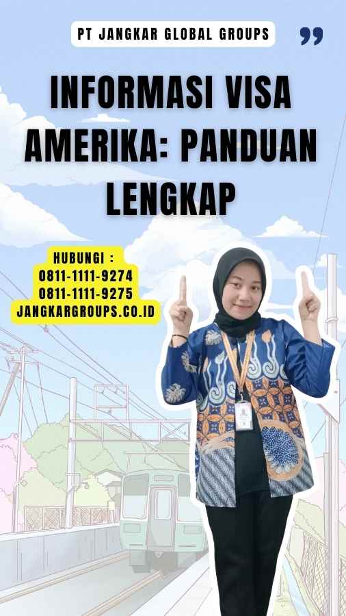 Informasi Visa Amerika Panduan Lengkap