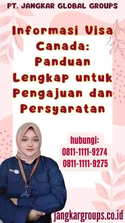 Informasi Visa Canada Panduan Lengkap untuk Pengajuan dan Persyaratan