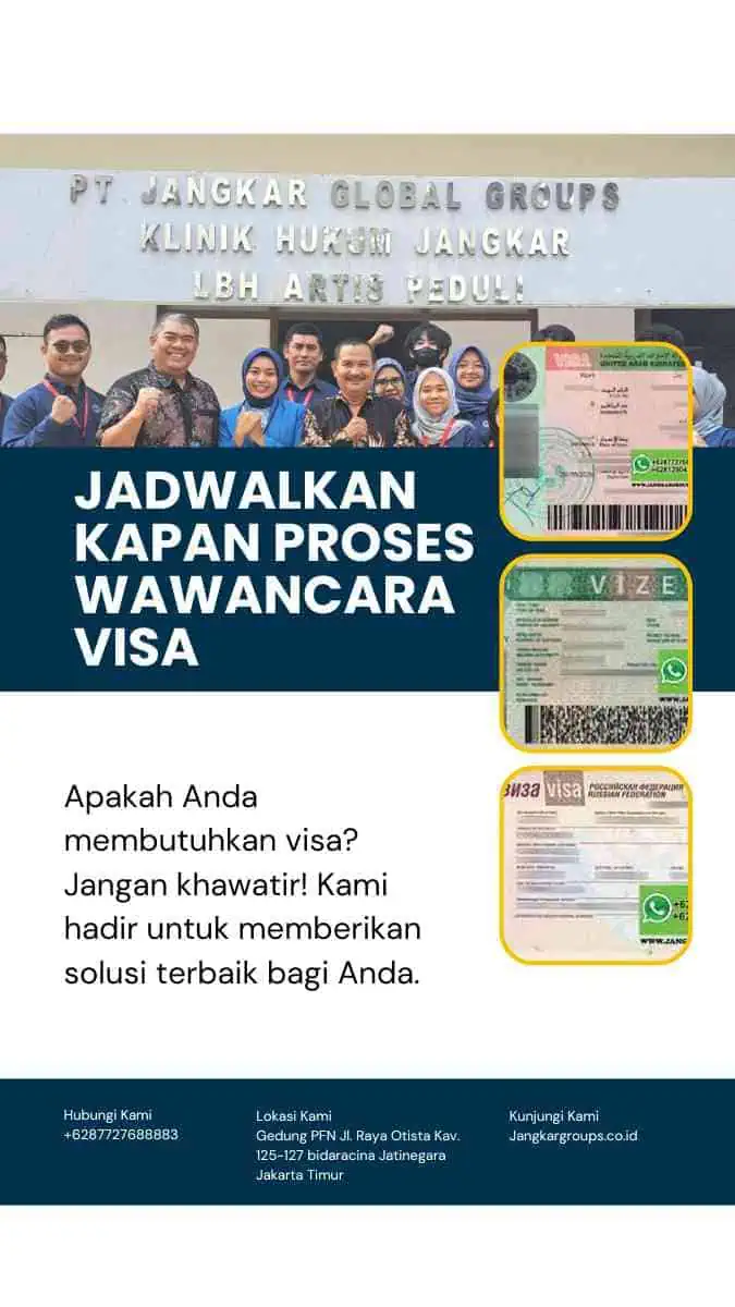 Jadwalkan Kapan Proses Wawancara Visa