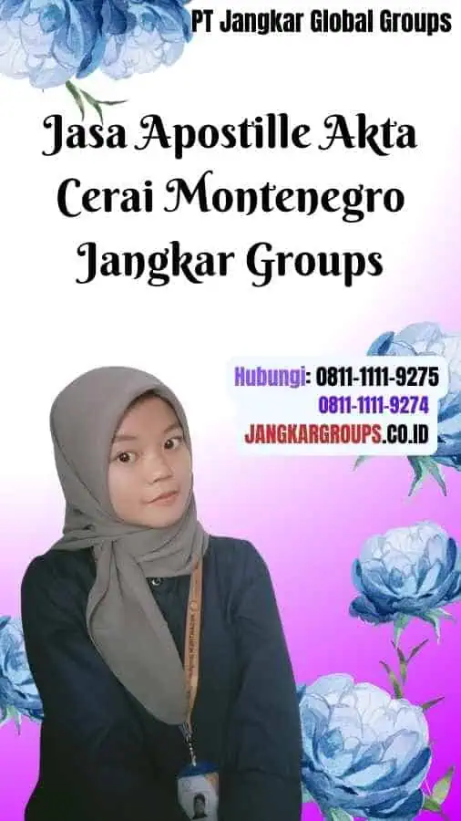 Jasa Apostille Akta Cerai Montenegro Jangkar Groups