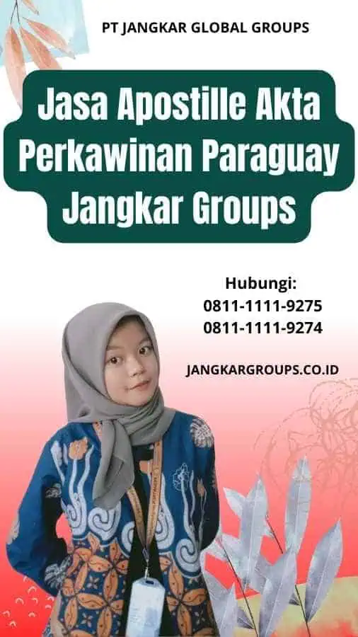 Jasa Apostille Akta Perkawinan Paraguay Jangkar Groups