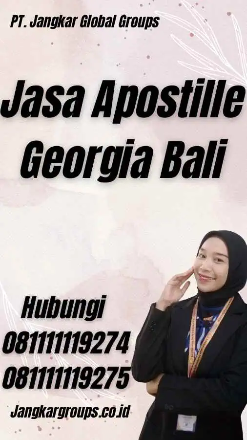 Jasa Apostille Georgia Bali