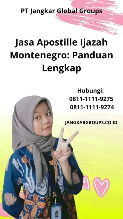 Jasa Apostille Ijazah Montenegro Panduan Lengkap