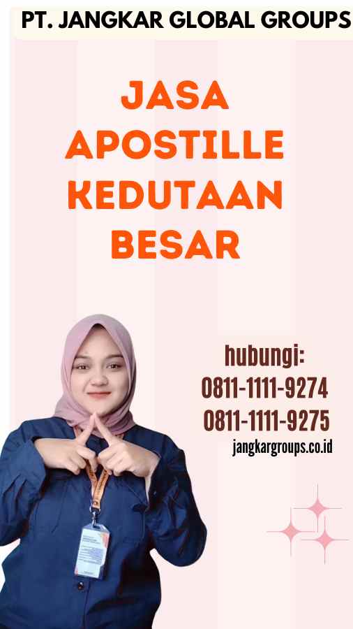 Jasa Apostille Kedutaan Besar