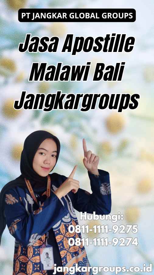 Jasa Apostille Malawi Bali Jangkargroups