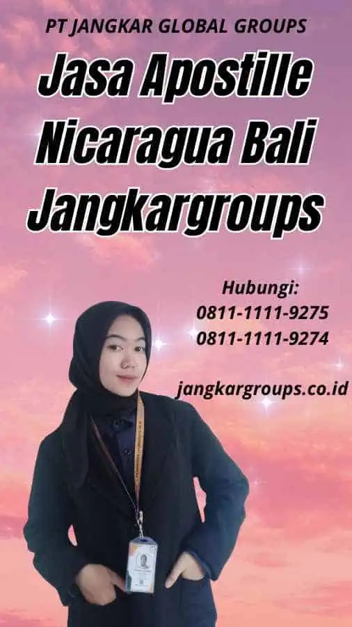 Jasa Apostille Nicaragua Bali Jangkargroups