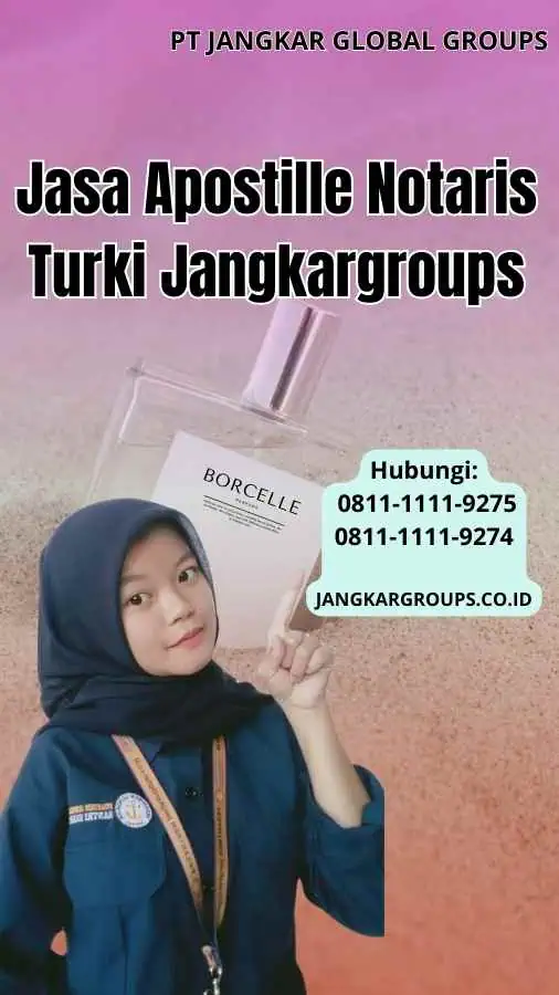 Jasa Apostille Notaris Turki Jangkargroups