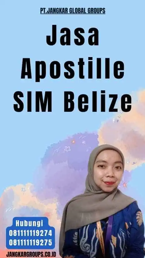 Jasa Apostille SIM Belize