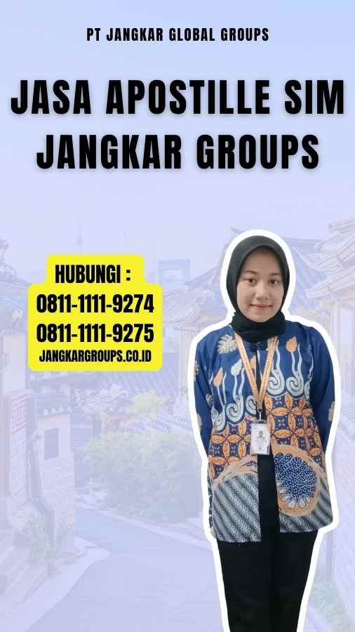 Jasa Apostille SIM Jangkar Groups