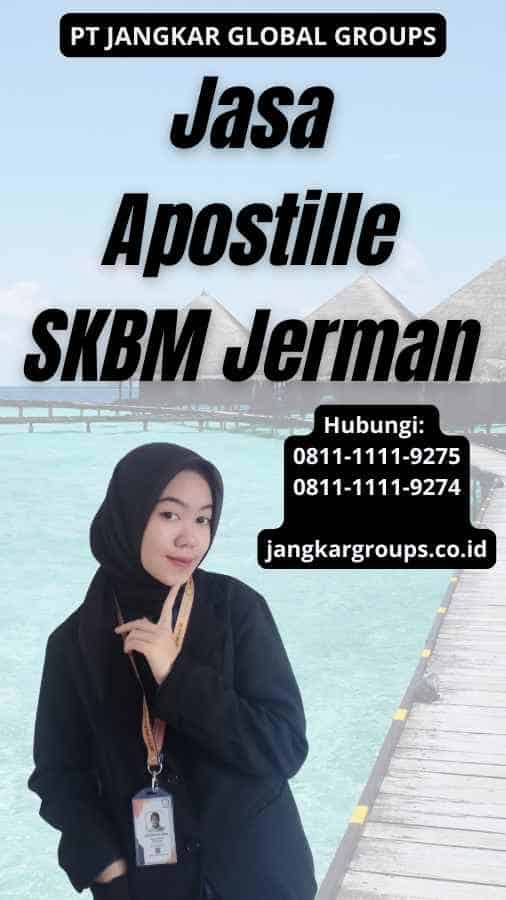 Jasa Apostille SKBM Jerman