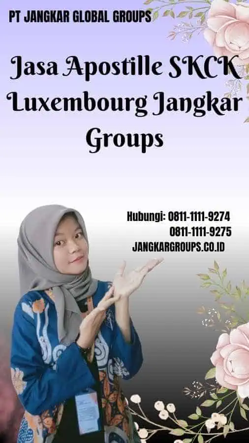 Jasa Apostille SKCK Luxembourg Jangkar Groups