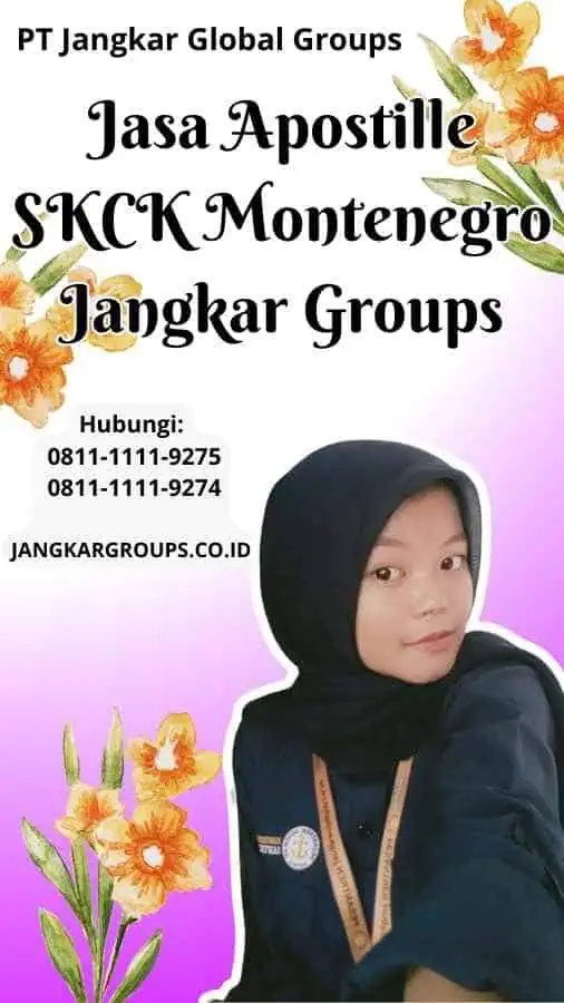 Jasa Apostille SKCK Montenegro Jangkar Groups