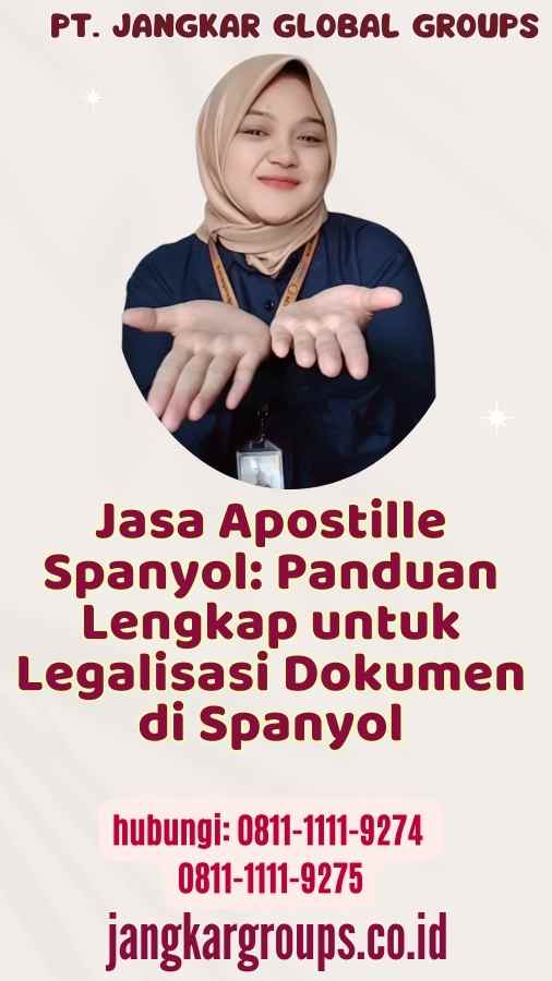 Jasa Apostille Spanyol Panduan Lengkap untuk Legalisasi Dokumen di Spanyol