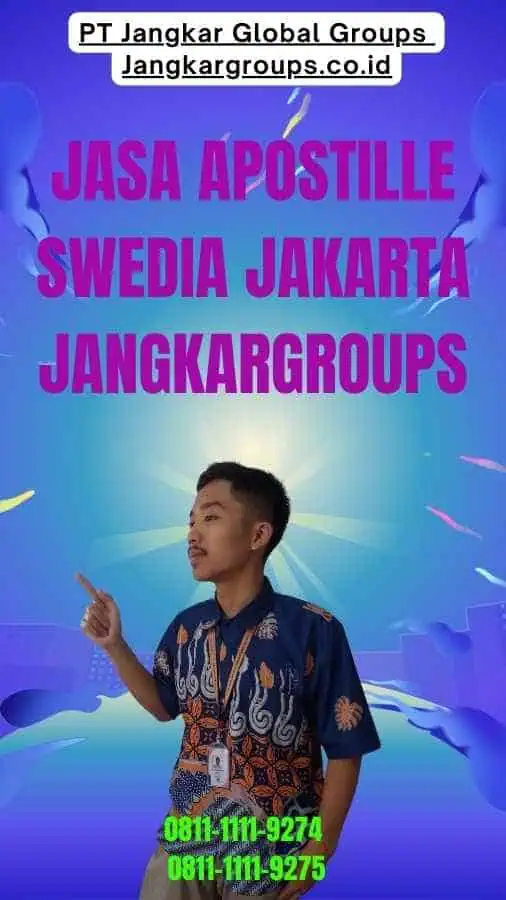 Jasa Apostille Swedia Jakarta Jangkargroups