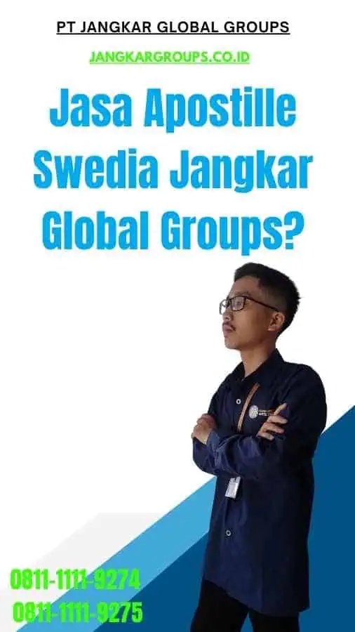 Jasa Apostille Swedia Jangkar Global Groups