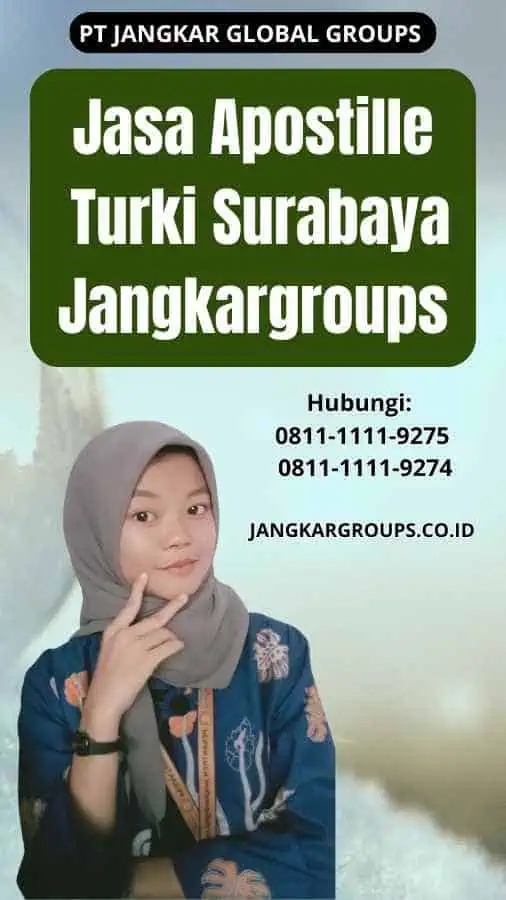 Jasa Apostille Turki Surabaya Jangkargroups