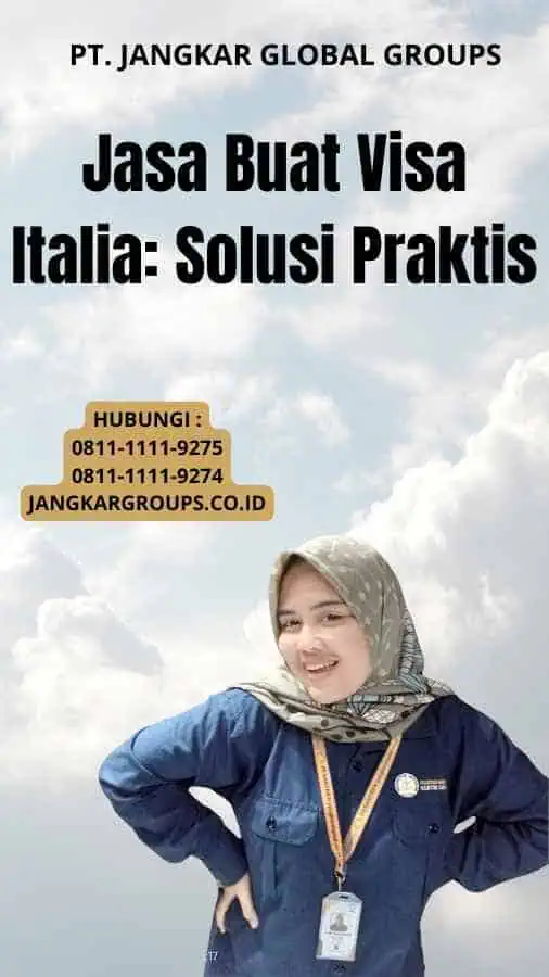 Jasa Buat Visa Italia: Solusi Praktis