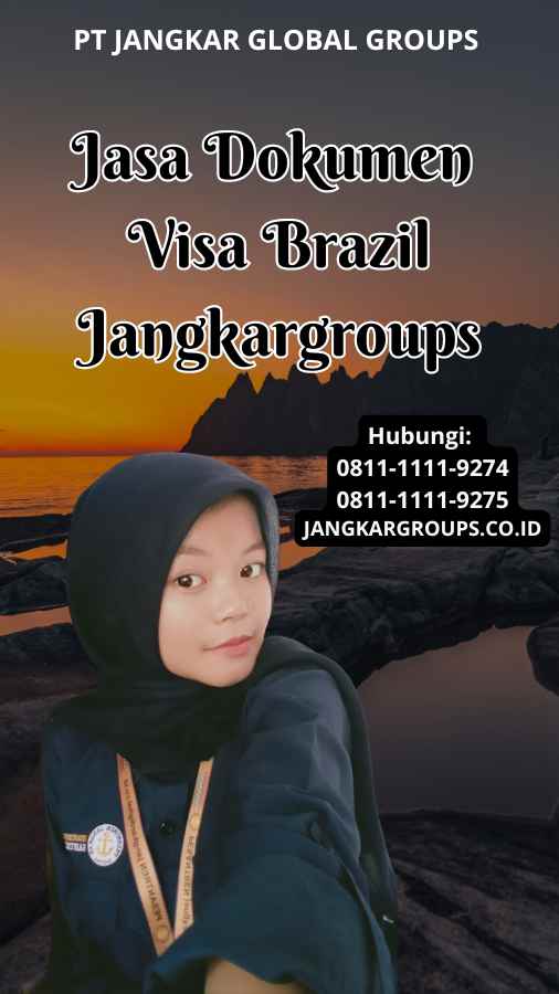 Jasa Dokumen Visa Brazil Jangkargroups