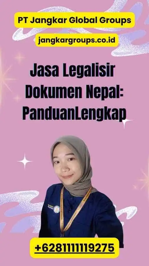 Jasa Legalisir Dokumen Nepal: Panduan Lengkap