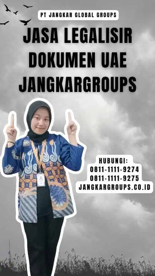 Jasa Legalisir Dokumen UAE Jangkargroups