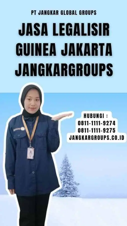 Jasa Legalisir Guinea Jakarta Jangkargroups