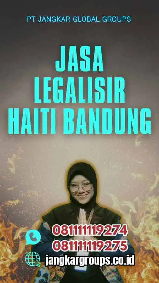 Jasa Legalisir Haiti Bandung