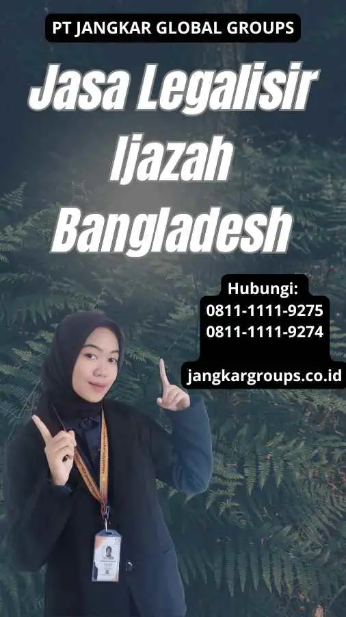 Jasa Legalisir Ijazah Bangladesh