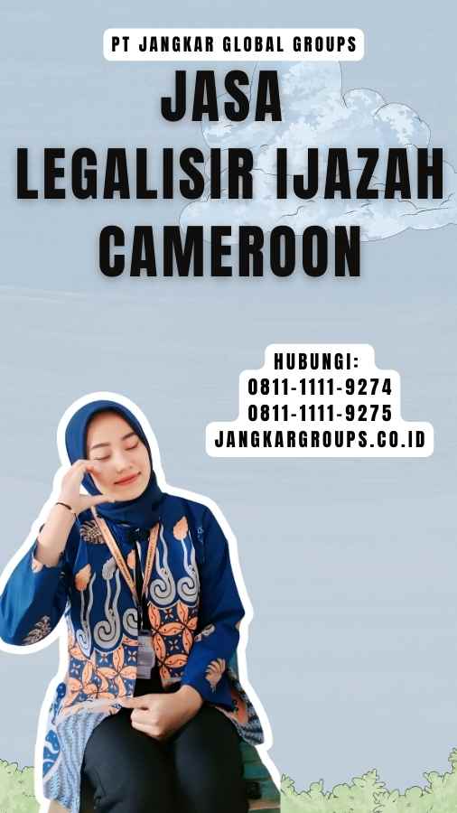 Jasa Legalisir Ijazah Cameroon