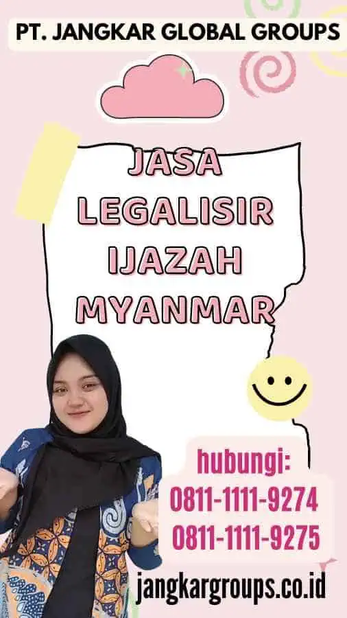 Jasa Legalisir Ijazah Myanmar