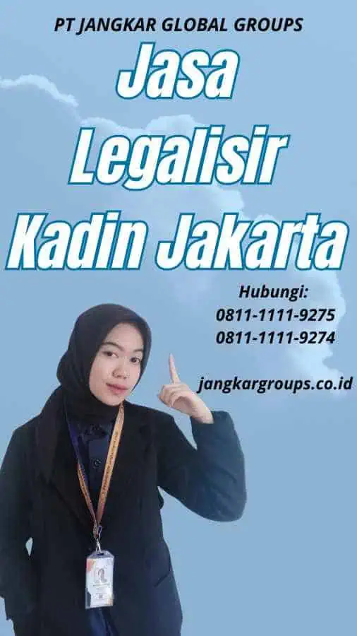 Jasa Legalisir Kadin Jakarta