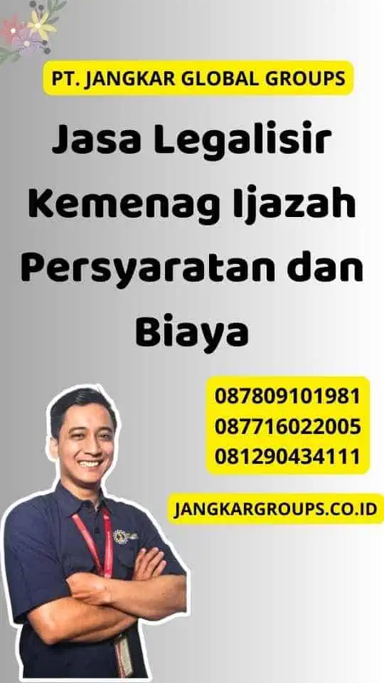 Jasa Legalisir Kemenag Ijazah Persyaratan dan Biaya