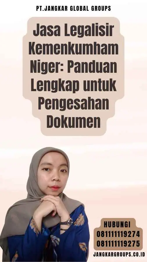 Jasa Legalisir Kemenkumham Niger Panduan Lengkap untuk Pengesahan Dokumen