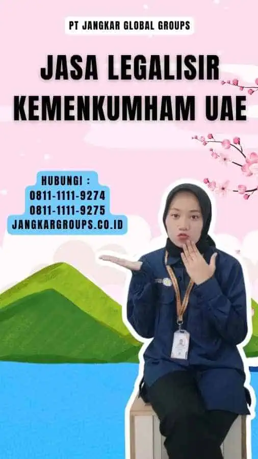 Jasa Legalisir Kemenkumham UAE