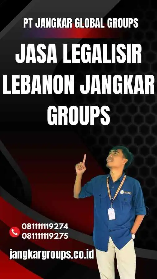 Jasa Legalisir Lebanon Jangkar Groups