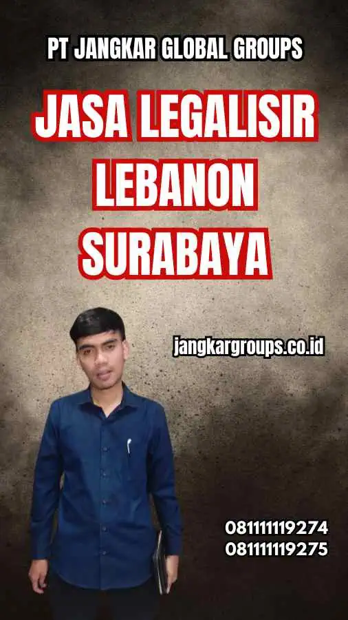 Jasa Legalisir Lebanon Surabaya